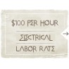 $100 Electrical Labor Rate